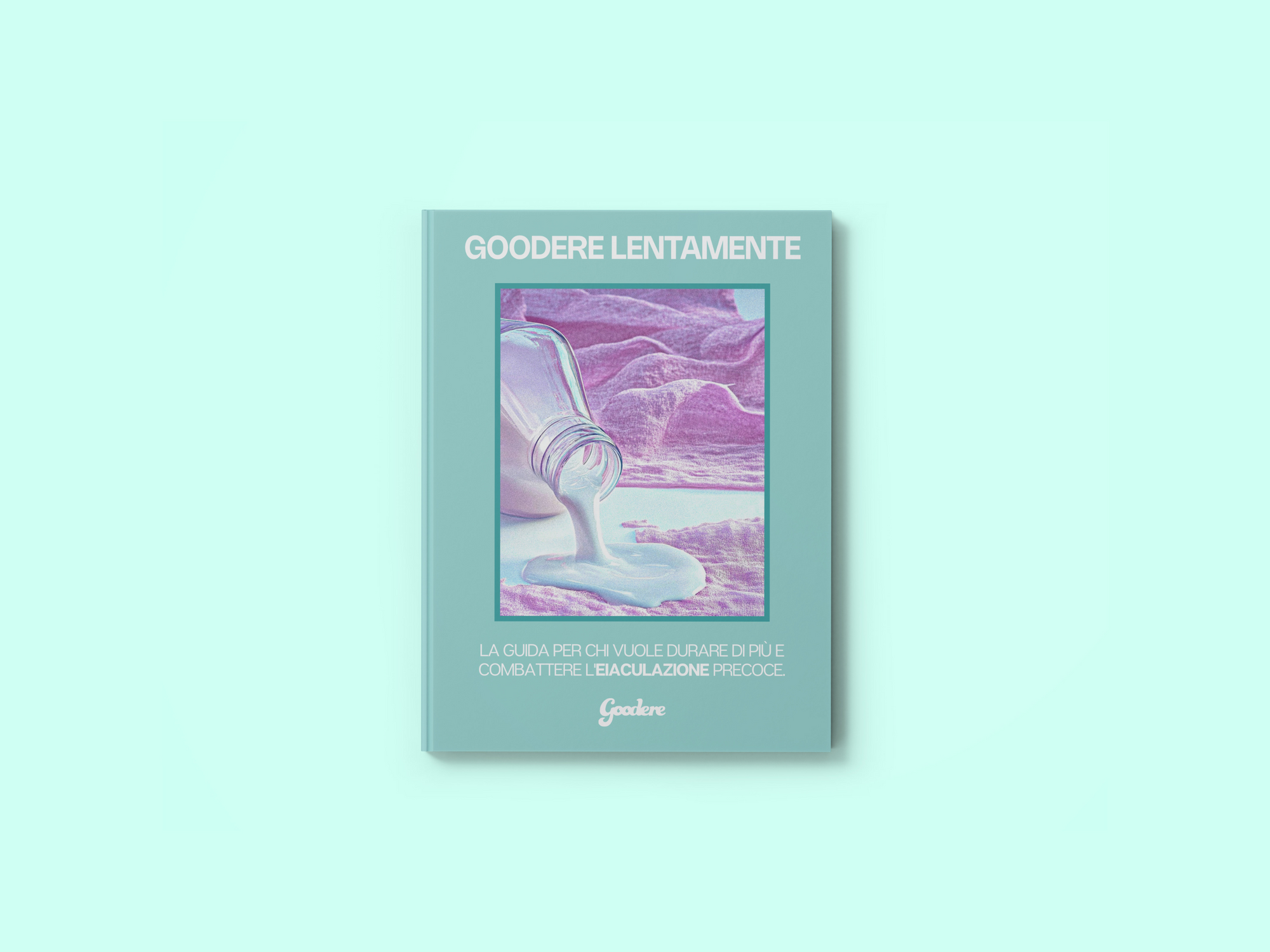 Ebook - Goodere Lentamente